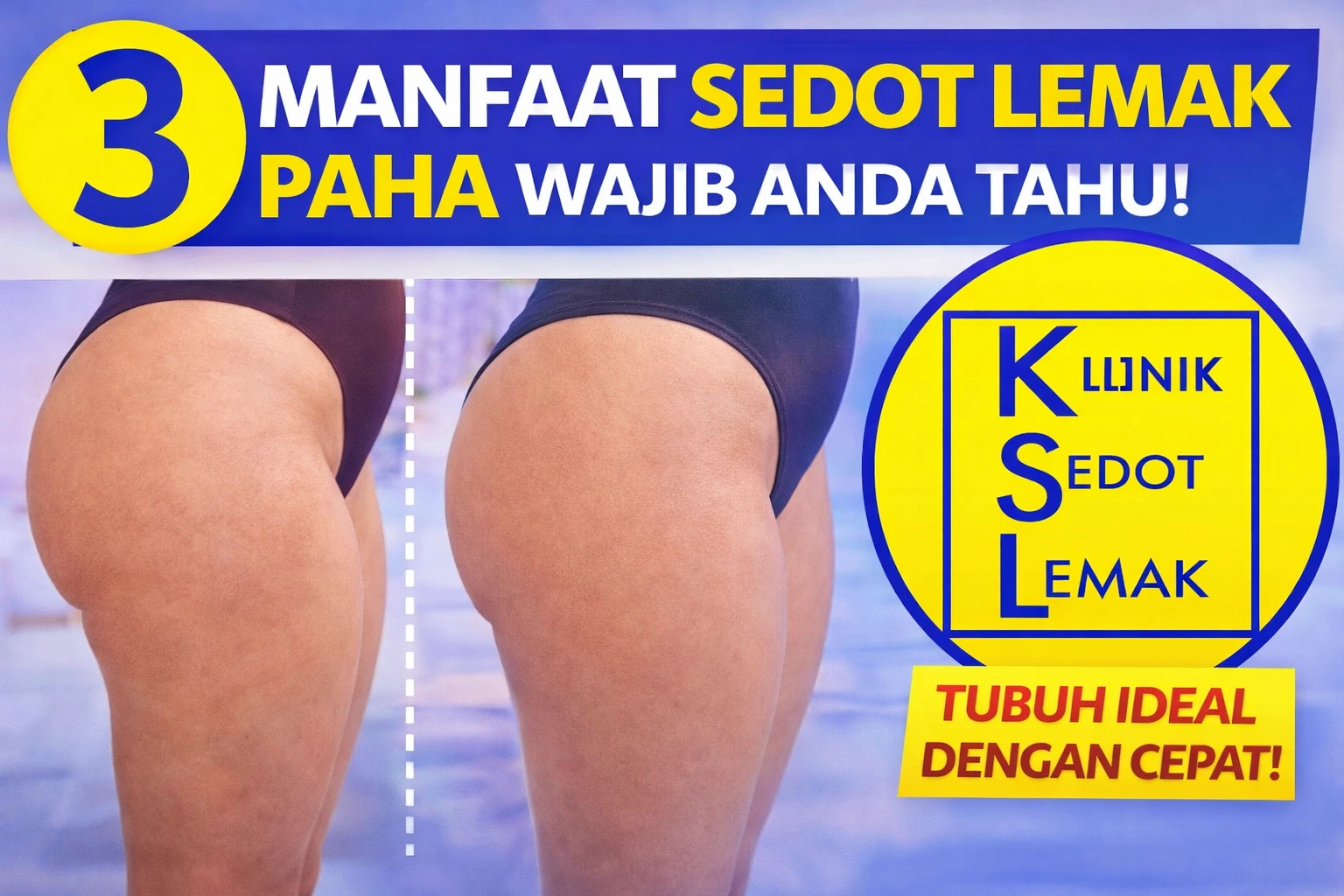 manfaat sedot lemak paha